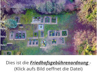 Dies ist die Friedhofsgebührenordnung - (Klick aufs Bild oeffnet die Datei)